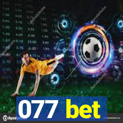 077 bet